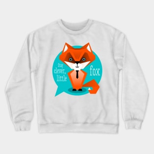 Illustration nursery fox - Stay clever, little fox Crewneck Sweatshirt